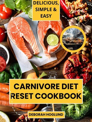 cover image of Carnivore Diet Reset Cookbook